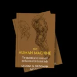 George Bridgeman - The Human Machine